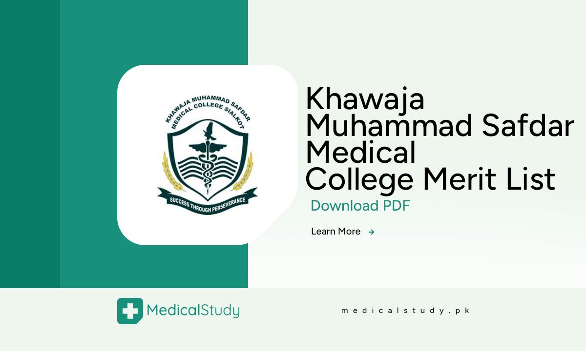 Khawaja Muhammad Safdar Medical College Merit List Mbbs Bds