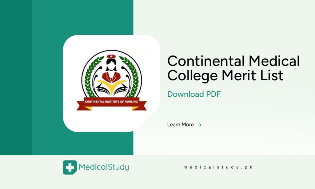 Continental Medical College Merit List