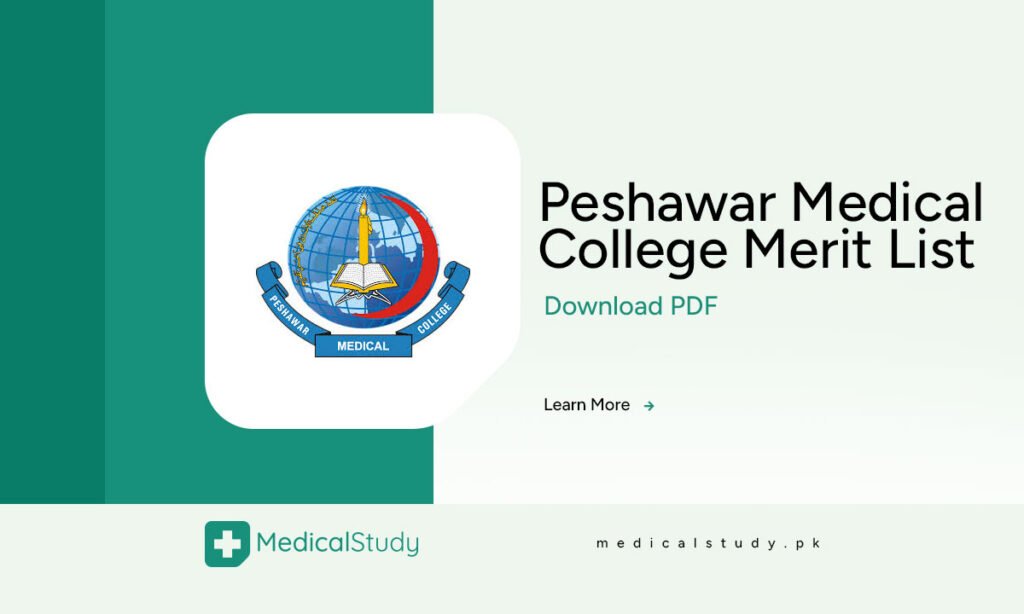 Peshawar Medical College Merit List