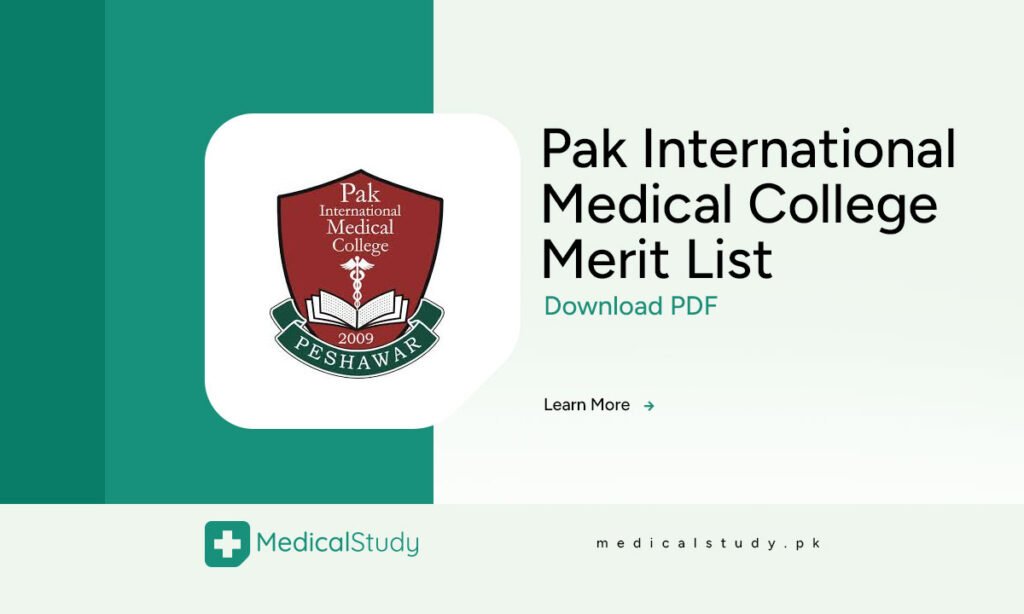 Pak International Medical College Merit List