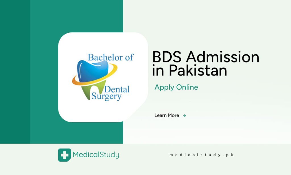 BDS Admission in Pakistan