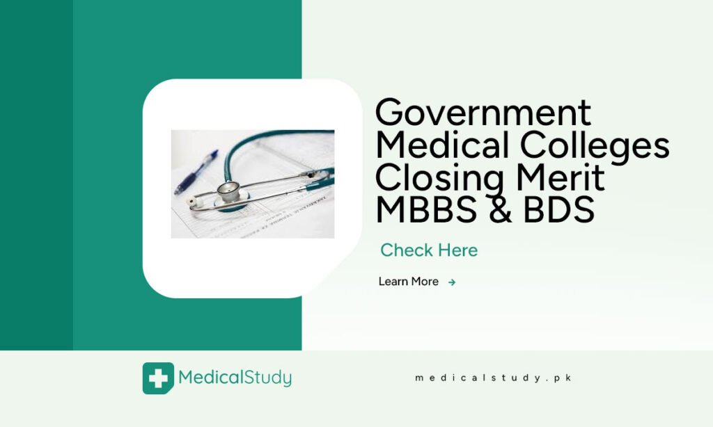 Government Medical Colleges Closing Merit MBBS & BDS