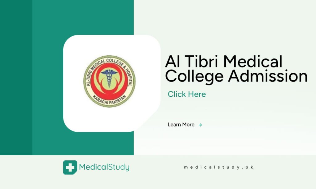 Al Tibri Medical College Admission