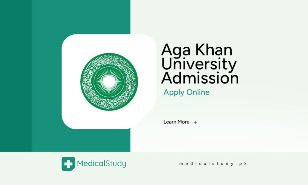 Aga Khan University Admission