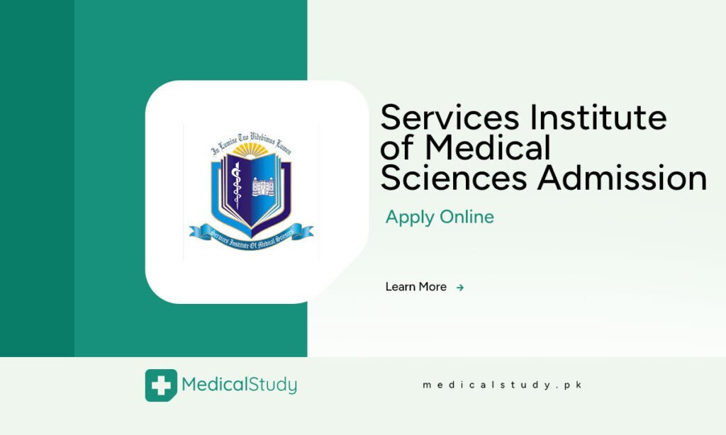 Services Institute of Medical Sciences Admission